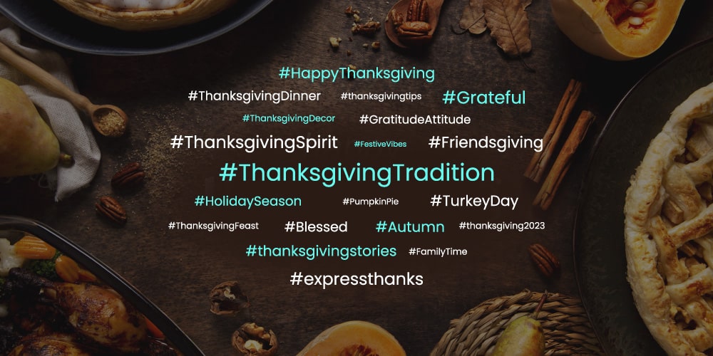 Thanksgiving hashtags and social media post ideas
