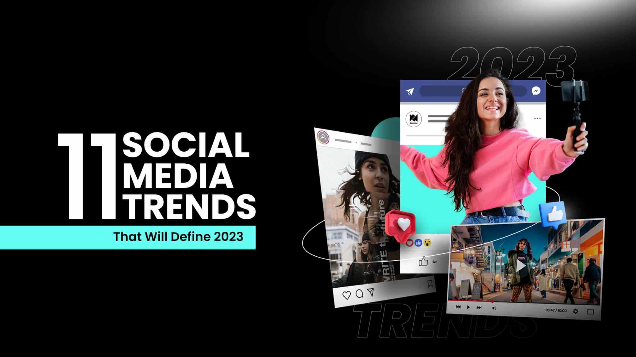The thing about trends is that they come and go. But with the 2023 social  media trends, they seem to be a cultural shift. Exploiting the…