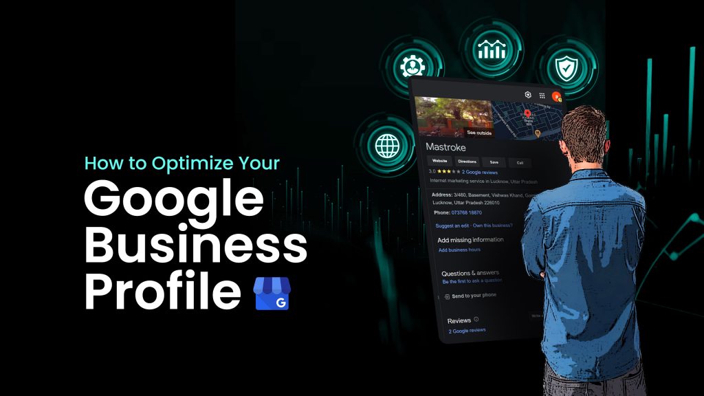 How to Optimize Your Google Business Profile