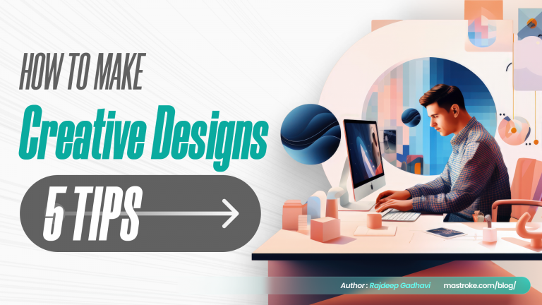 Make your designs more creative with these 5 tips.